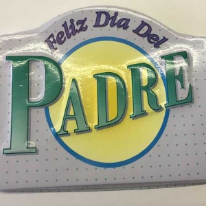 Feliz Dia Del Padre plaque 6″ x 5″ Each
