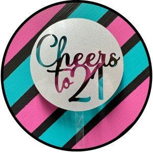 Cheers to 21 Silver Glitter Acrylic Cake Topper each